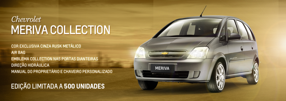Chevrolet Meriva Collection: Na hora de interromper as vendas de carros clássicos, é comum as fabricantes criarem uma edição de despedida para celebrar sua história e suas vendas.