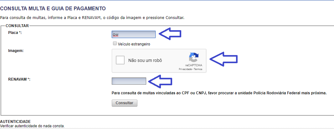 Montamos um passo a passo para ajudar o motorista a consultar multas pela placa e Renavam dos automóveis. Isso pelo site dos Detrans e da PRF.