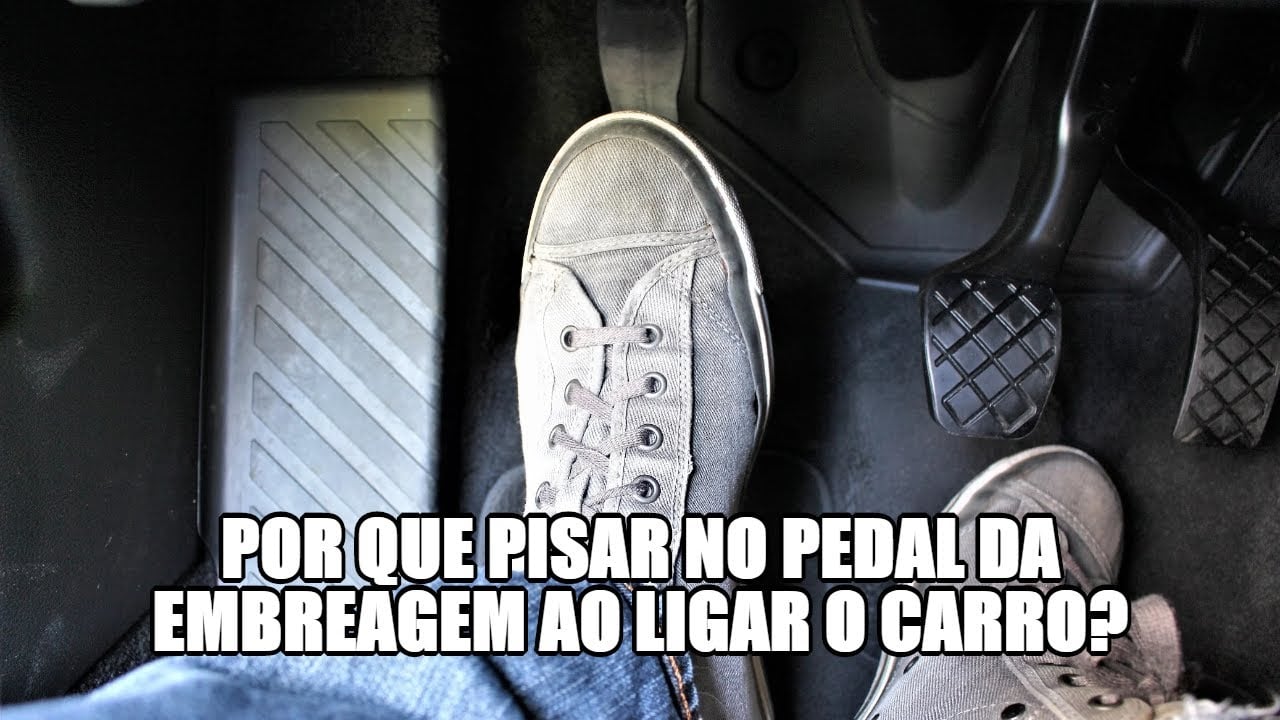 Embreagem Do Carro Por Que Pisar Nela Antes De Ligar O Carro