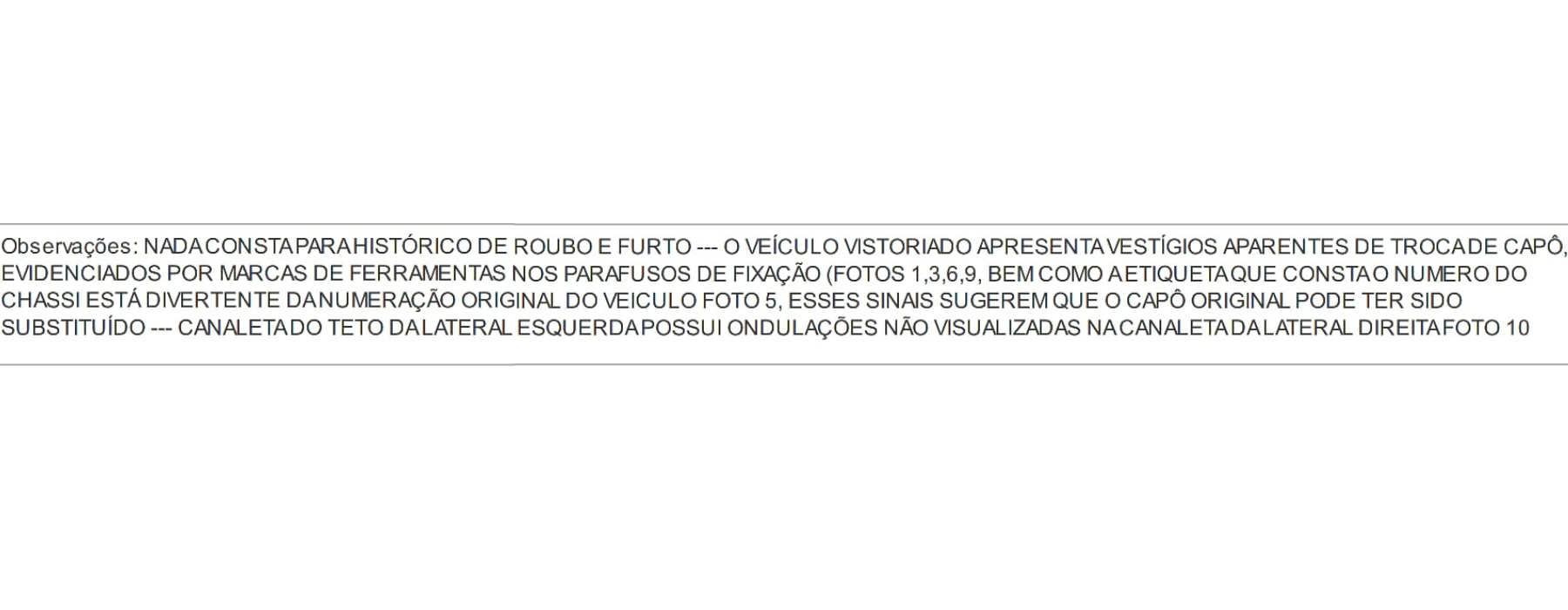 Observações da vistoria feita no BYD King com capô trocado e problemas crônicos